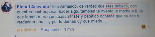 Eleael Acevedo Veláquez ataca a usuarios de Redes Sociales de Facebook, Twitter y otras.